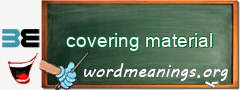 WordMeaning blackboard for covering material